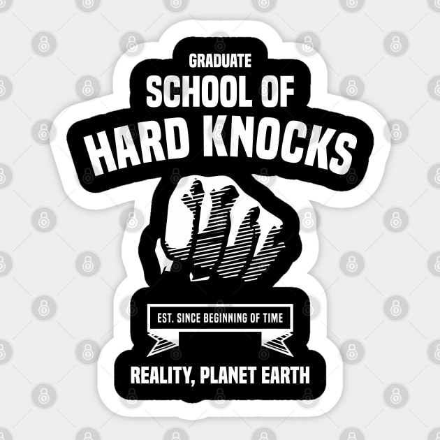 School of Hard Knocks 2.0 - Funny Sticker by Vector-Artist